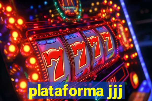 plataforma jjj
